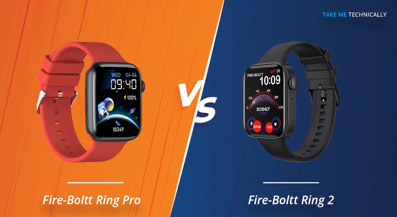 Fire-Boltt Ring Pro Vs Fire-Boltt Ring 2 Smartwatch Full Specification  Comparison - Take me technically