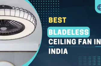 Bladeless Ceiling Fan in India