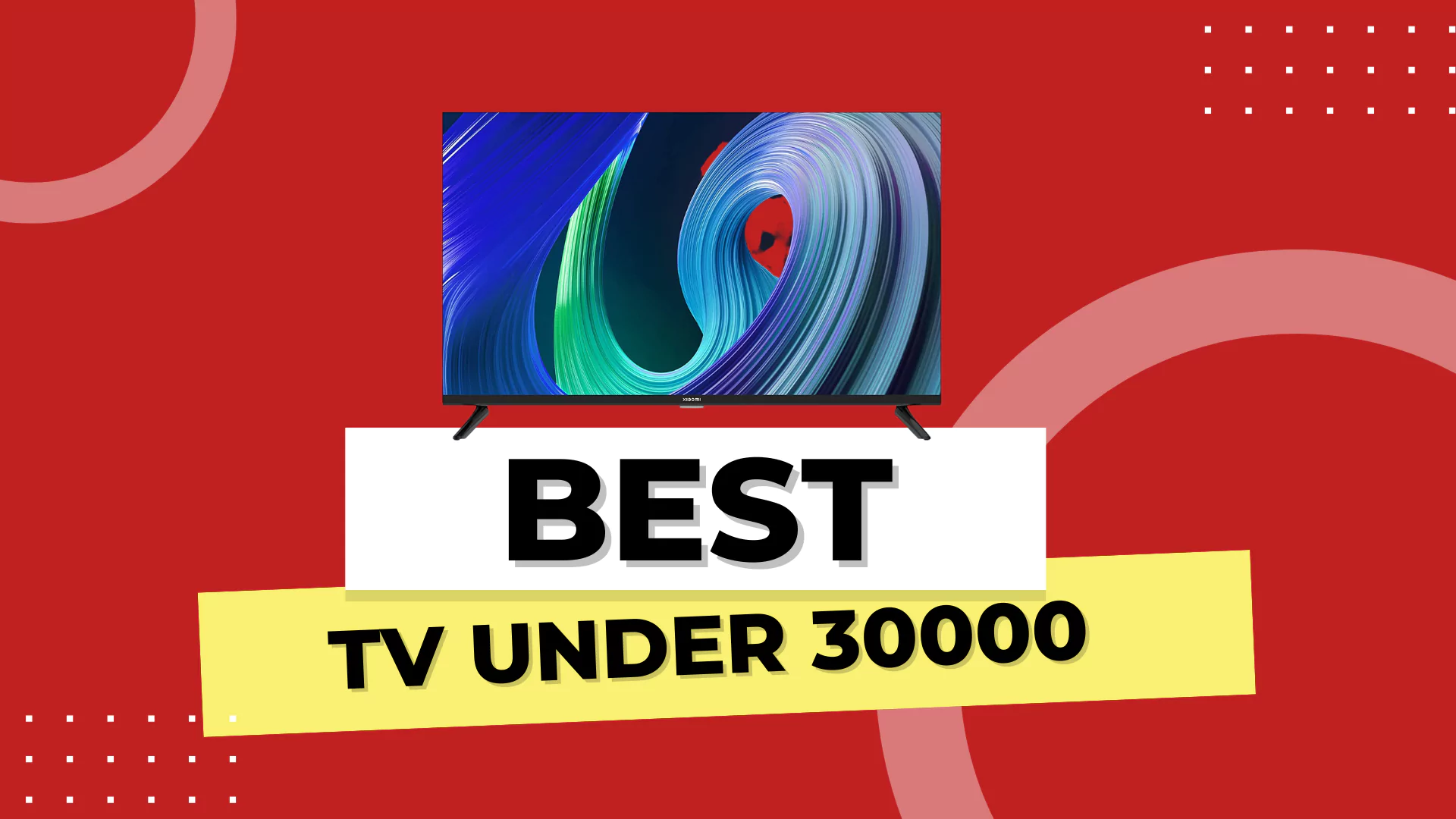 Best TV Under 30000