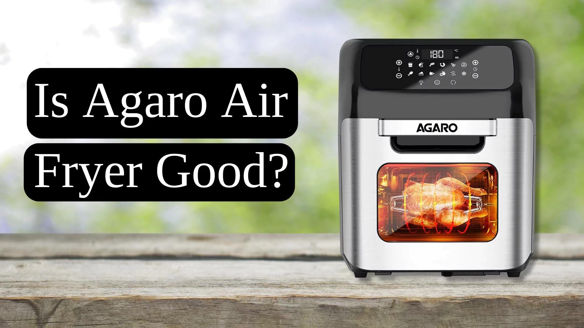 Is Agaro Air Fryer Good?
