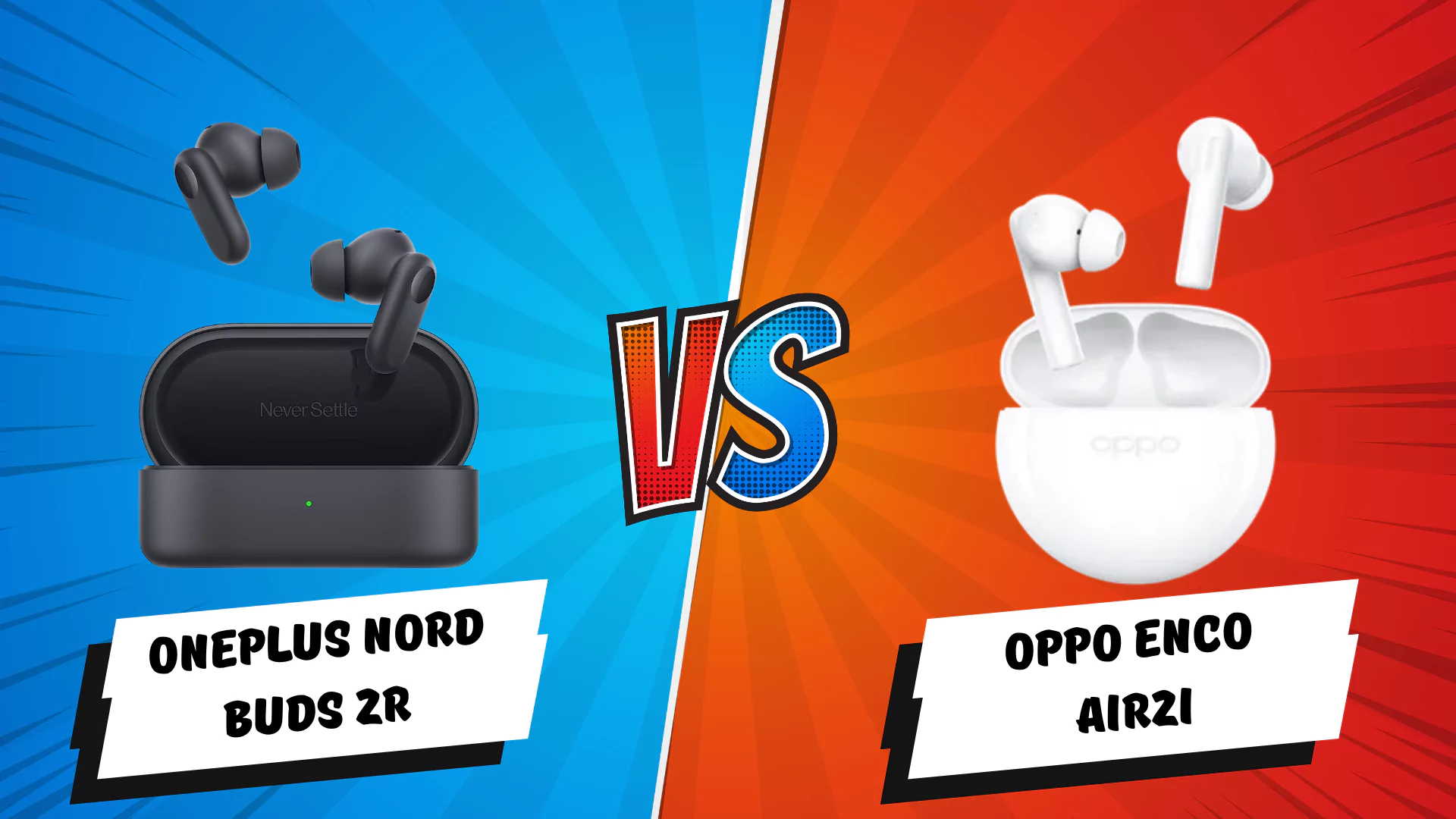 OnePlus Nord Buds 2r Vs Oppo Enco Air2i Earbuds Full Specification Comparison