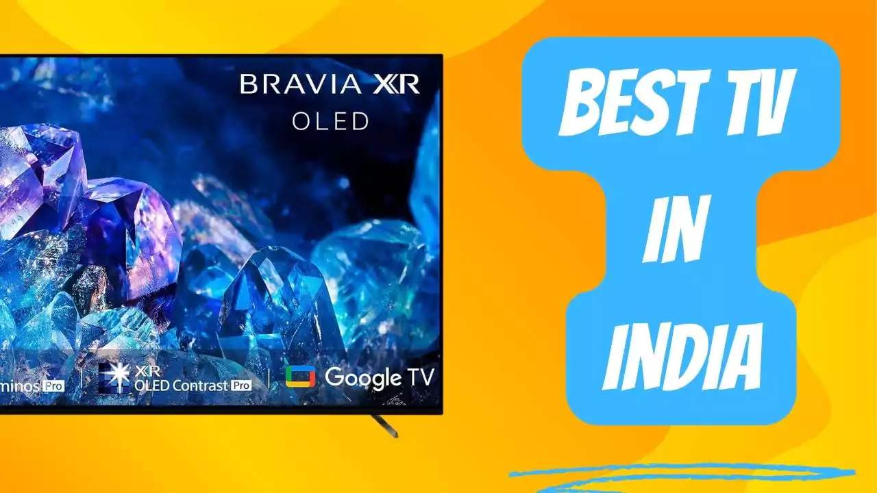 Best TV in India