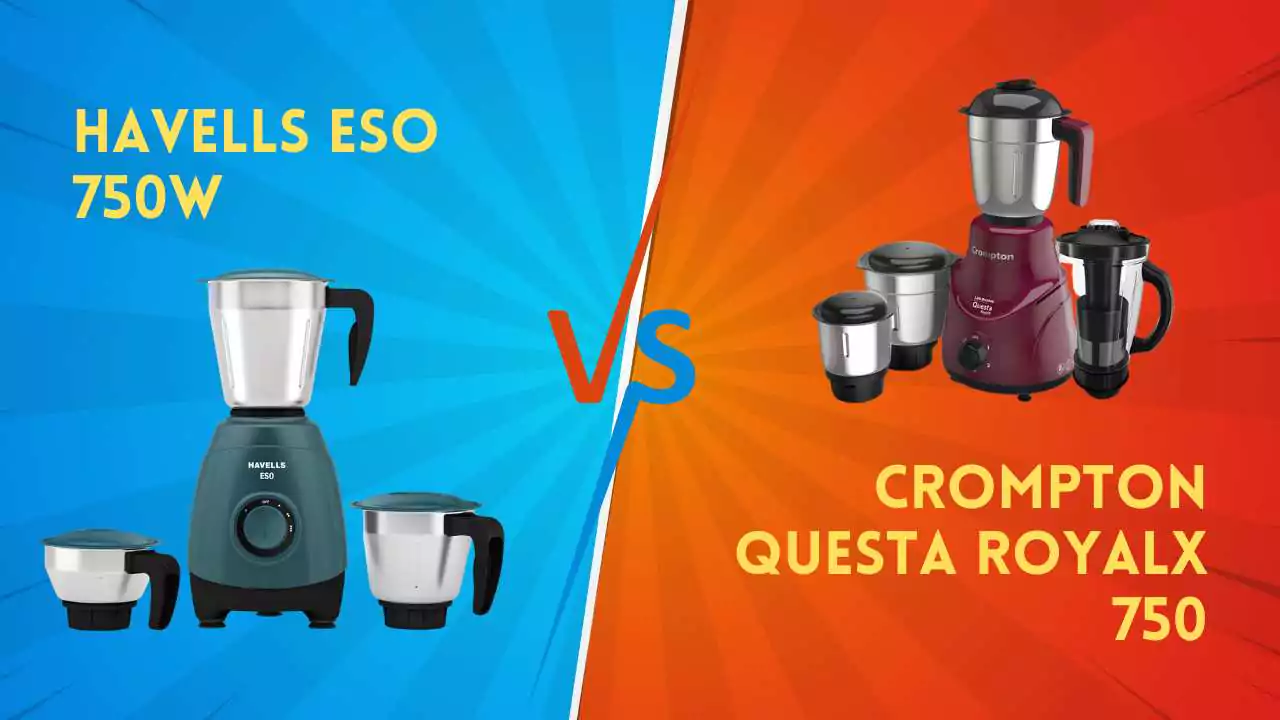 Havells ESO 750W Vs Crompton QUESTA ROYALX 750