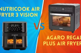 Nutricook Air Fryer 3 Vision Vs AGARO Regal Plus Air Fryer