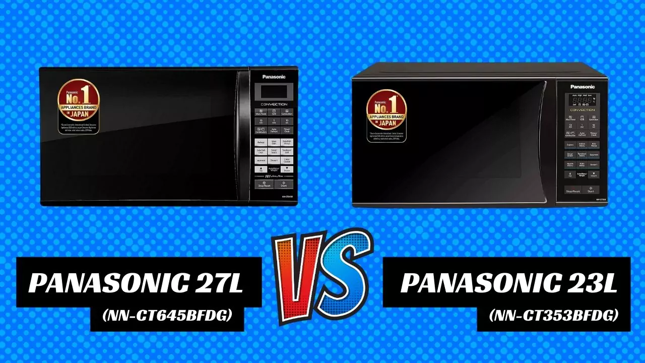 Panasonic 27L (NN-CT645BFDG) Vs Panasonic 23L (NN-CT353BFDG) Convection Microwave Oven