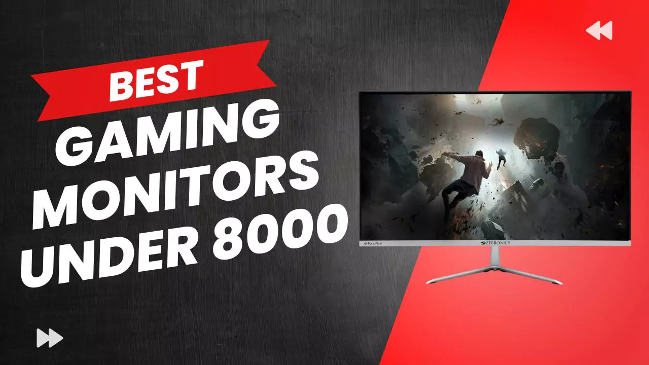 5 Best Gaming Monitors Under 8000 in India: Elevate Your Gaming ...