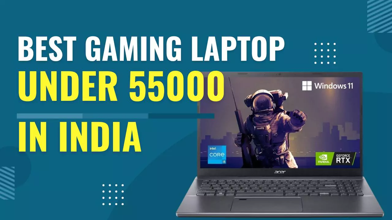 Best Gaming Laptop under 55000