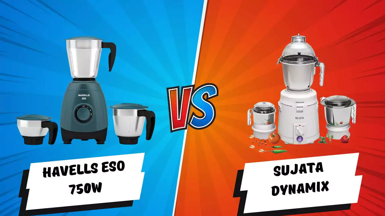 Havells ESO 750W Vs Sujata Dynamix Mixer Grinder: Value for Money