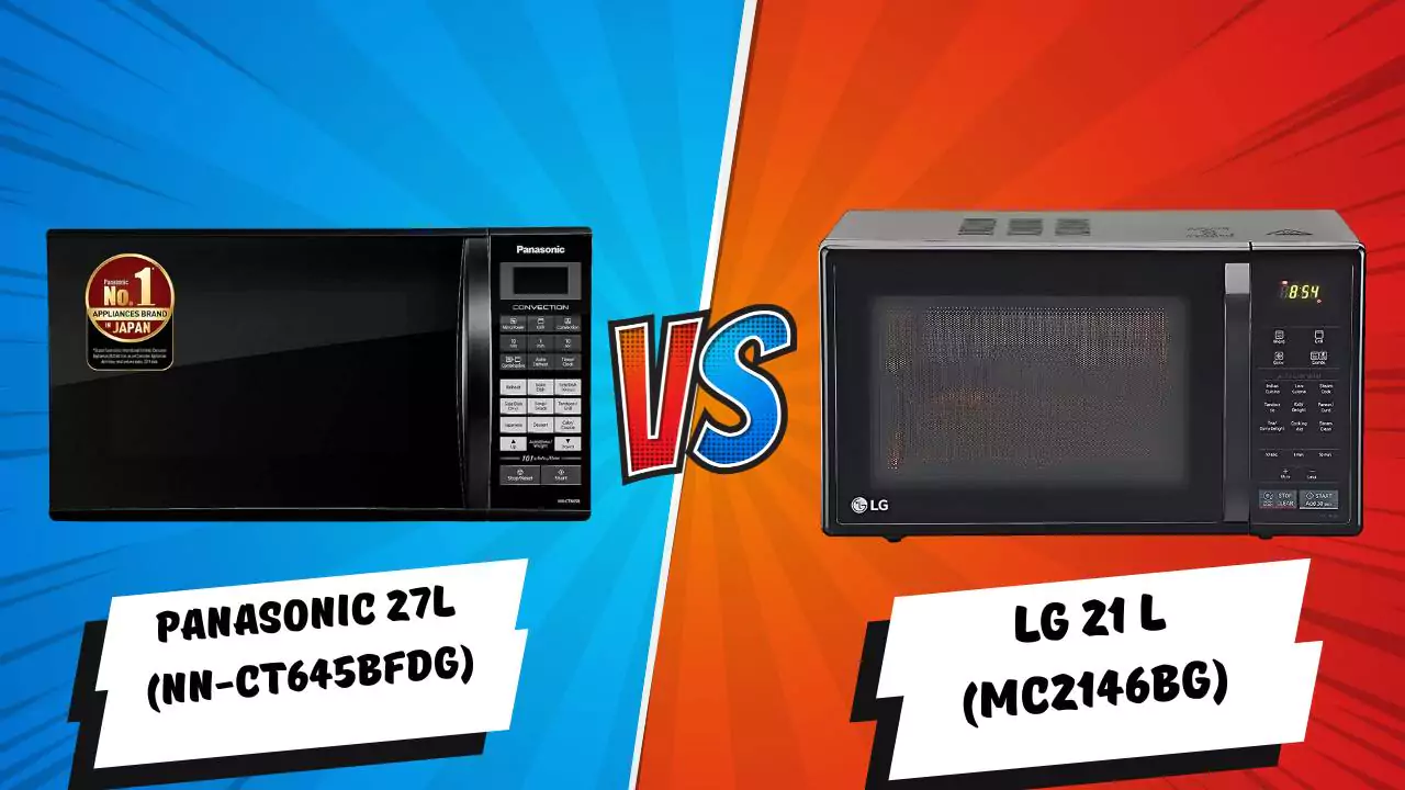 Panasonic 27L (NN-CT645BFDG) Vs LG 21 L (MC2146BG) Convection Microwave Oven