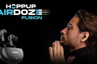 HOPPUP AirDoze Fusion Earbuds Launched in India