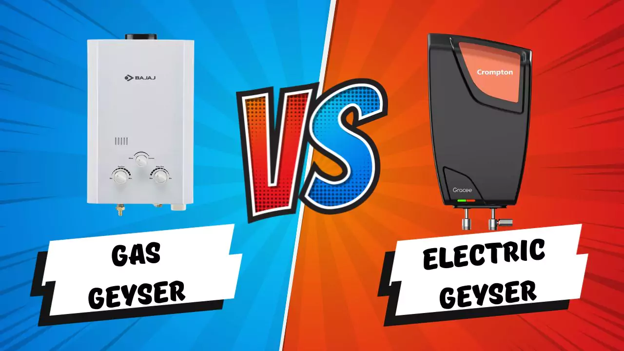 Gas Geyser vs Electric Geyser