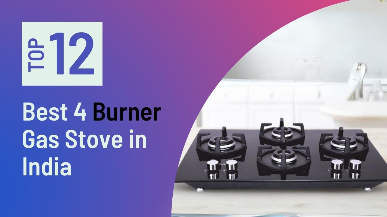 Best 4 Burner Gas Stove in India