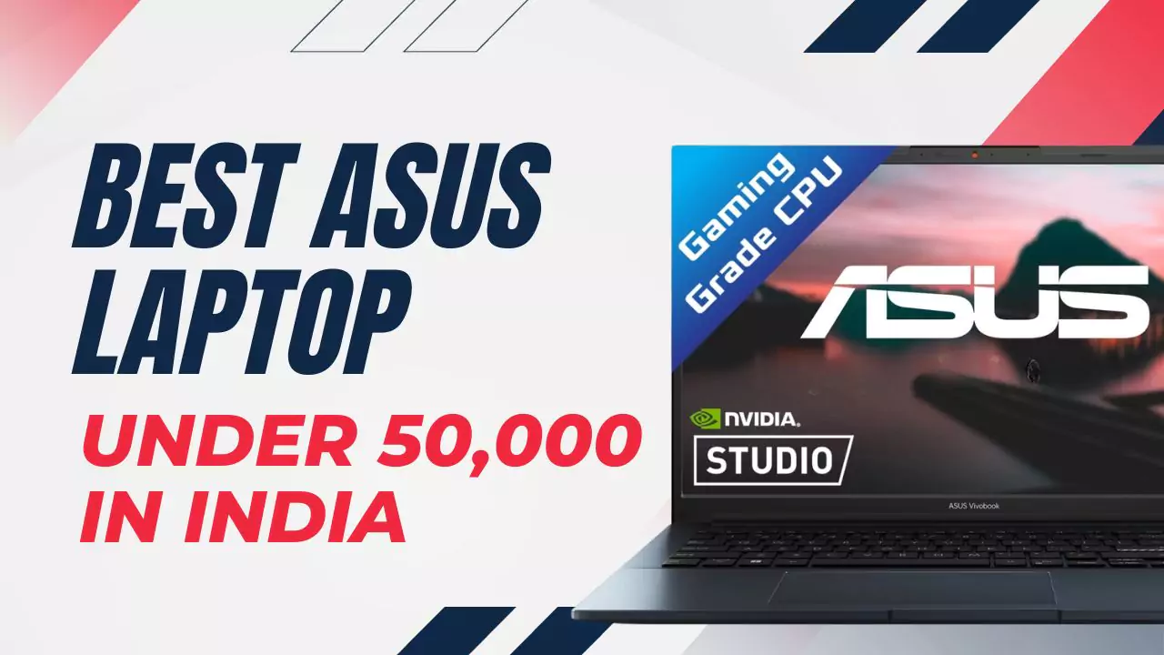 Best Asus Laptop Under 50000 in India