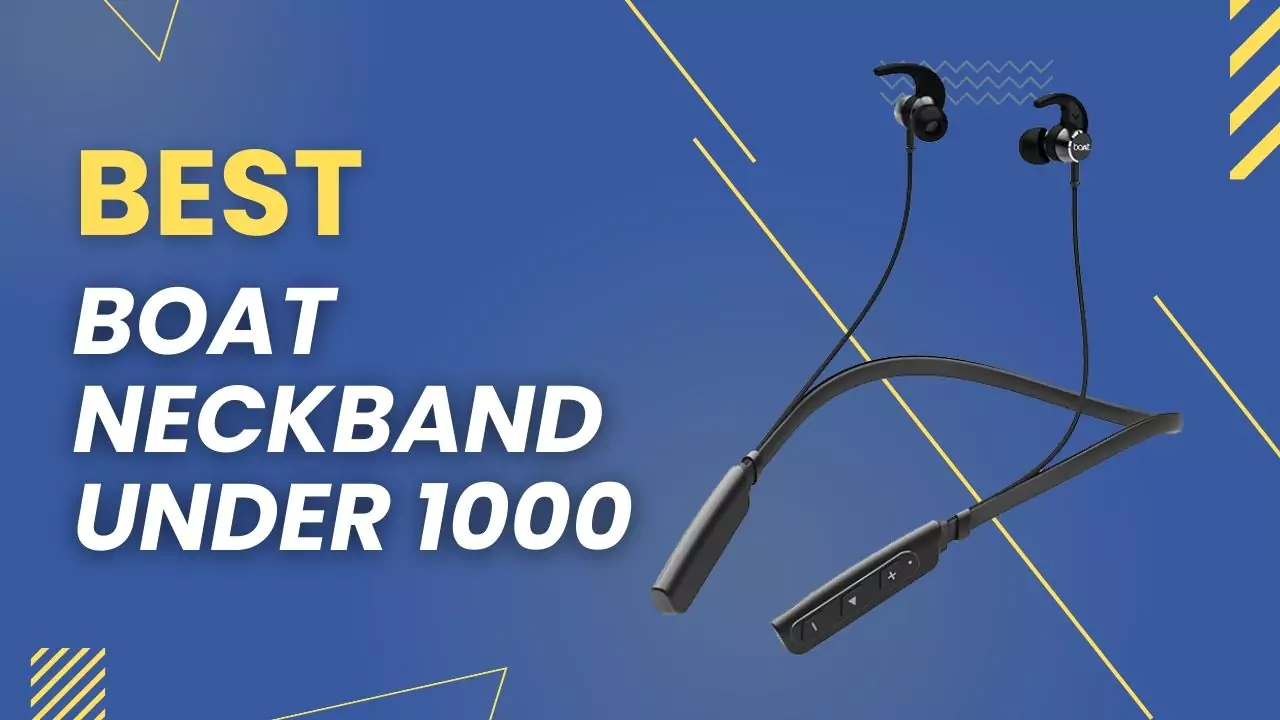 Best boAt Neckband Under 1000