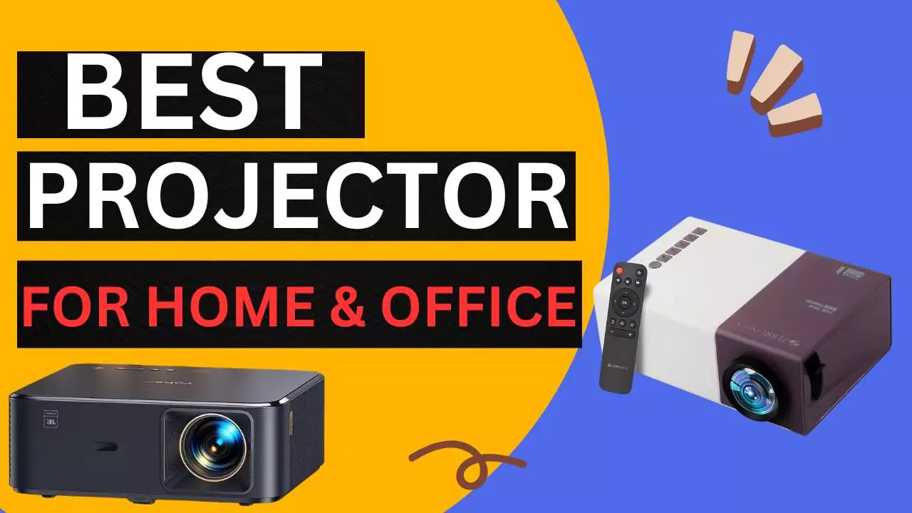 best-projector For Home And Office