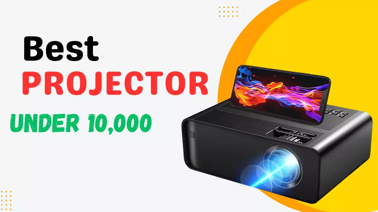 best-projector-under-10000