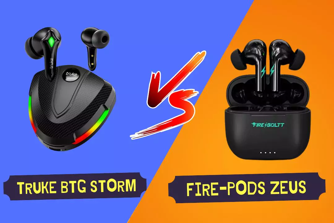 Truke BTG Storm and Fire-Pods Zeus Gaming Earbuds