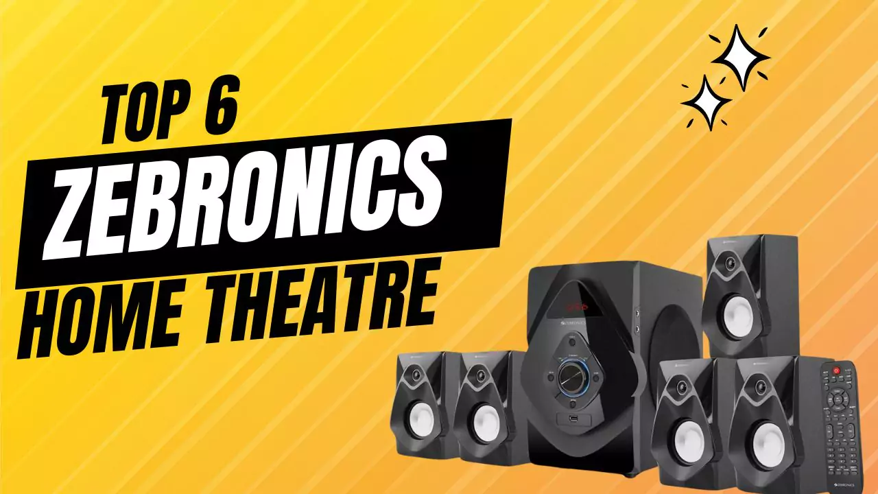 best Zebronics home theater