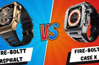 Fire-Boltt Asphalt vs Fire-Boltt Case X Watch