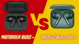 MOTOROLA Buds + and the OnePlus Buds Pro 2