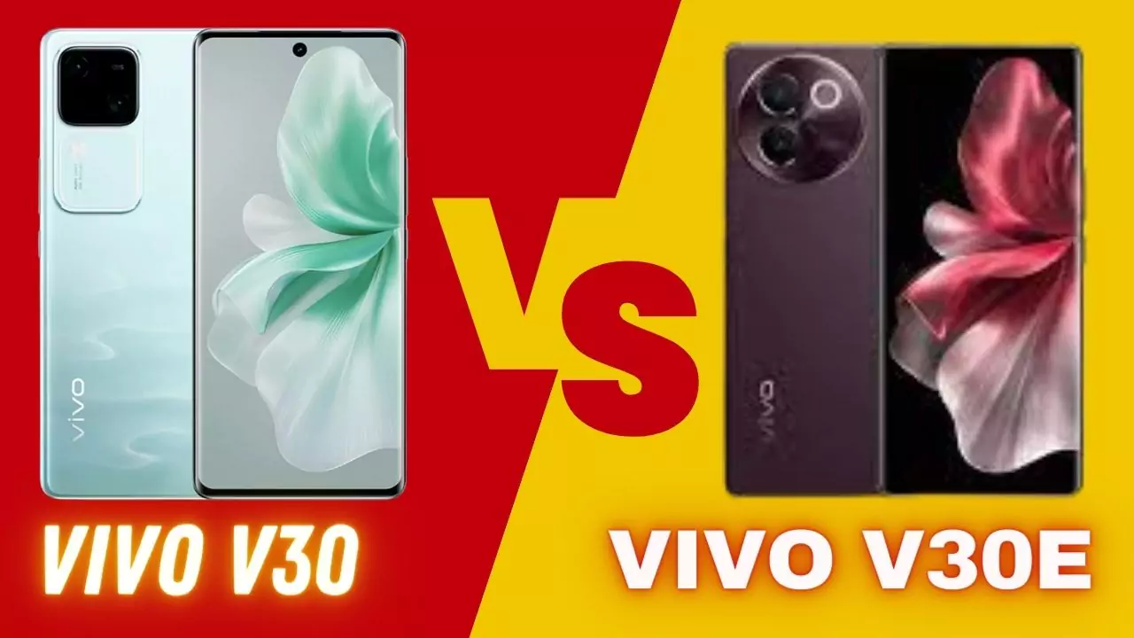 Vivo V30 vs Vivo V30e