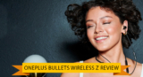 OnePlus Bullets Wireless Z Review (28 Dec 2021)