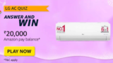 Amazon LG AC Quiz Answer: Win Rs 20,000 Amazon Pay Balance