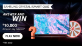Amazon Samsung Crystal iSmart Quiz: Win Rs 10,000 Pay Balance