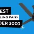 10 Best Atomberg BLDC Ceiling Fan in India (Feb 2024)