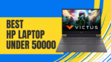 5 Best HP Laptop Under 50000 in India (Jan 2023)