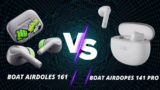 boAt Airdopes 161 Vs boAt Airdopes 141 Pro TWS Earbuds Full Specification Compare