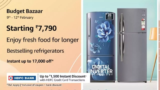 Budget Bazaar Sale Offers Great Rs 1,500 Instant Discount on Refrigerators Starts From 9th to 12th February 2024