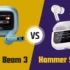 Hammer Screen TWS Vs UBON Pods J18 Future Pods