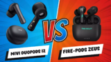 Mivi DuoPods i2 Vs Fir-Boltt Fire-Pods Zeus TWS: Full Specification Compare