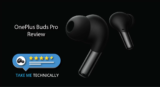 OnePlus Buds Pro Review with Pros and Cons