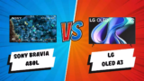 Sony Bravia A80L Vs LG OLED A3 Smart TV: Features, Performance, and Value