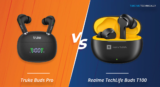Truke Buds Pro Vs Realme TechLife Buds T100 Earbuds Full Specification Comparison